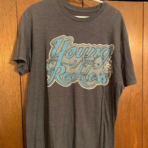 Young & Reckless Tee